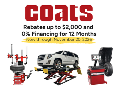 Coats rebates up to $2,000 and 0% financing for 12 months on tire changers, wheel balancers and lifts, through November 20, 2026